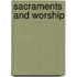 Sacraments and Worship