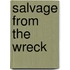Salvage from the Wreck