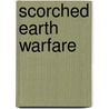 Scorched Earth Warfare door Farevar Rami
