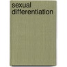 Sexual Differentiation door Arnold A. Gerall