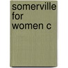 Somerville for Women C door Anouche Adams