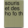 Souris Et Des Ho Fo Th by Lemardeley-Cunc
