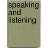Speaking And Listening door Christine Minton