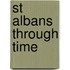St Albans Through Time