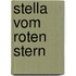 Stella vom roten Stern