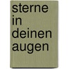 Sterne in Deinen Augen door Wolfgang Richter