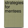 Strategies for Mentees door Lory A. Fischler