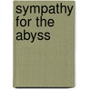 Sympathy for the Abyss door Stephen D. Dowden