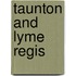 Taunton and Lyme Regis