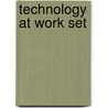 Technology at Work Set by Richard Spilsbury