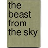 The Beast from the Sky door Steven Donkin