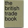 The British Trade Book by Charles Dance