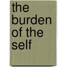 The Burden of the Self by Emanuela Tegla