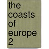 The Coasts Of Europe 2 door Martin Kers