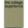 The College Experience door Brian Tietje