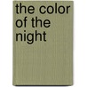 The Color of the Night door Helene Kerillis