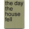 The Day the House Fell door Richard Lincoln Handy
