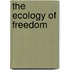 The Ecology of Freedom