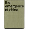 The Emergence of China door E. Bruce Brooks
