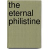 The Eternal Philistine by ÖdöN. Von Horváth