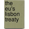 The Eu's Lisbon Treaty by Finn Laursen
