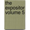 The Expositor Volume 5 door Samuel Cox