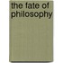 The Fate of Philosophy