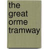 The Great Orme Tramway door Keith Turner