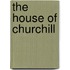 The House Of Churchill