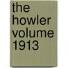 The Howler Volume 1913 door Wake Forest College