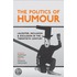 The Politics Of Humour