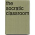 The Socratic Classroom