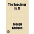 The Spectator Volume 1