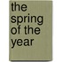 The Spring Of The Year