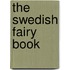The Swedish Fairy Book