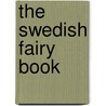 The Swedish Fairy Book by Klara Stroebe