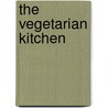 The Vegetarian Kitchen by Mellissa Bushby