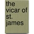 The Vicar Of St. James