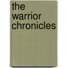 The Warrior Chronicles door J.P. Carol
