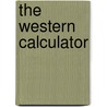 The Western Calculator by J 1779-1832 Stockton