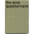 The Wine Questionnaire