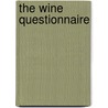 The Wine Questionnaire by Assouline (Ed)