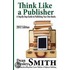 Think Like A Publisher