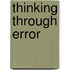 Thinking Through Error