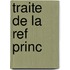 Traite de La Ref Princ