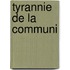 Tyrannie de La Communi