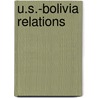 U.S.-Bolivia Relations door United States Congressional House