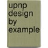 Upnp Design By Example