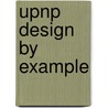 Upnp Design By Example by Michael Jeronimo