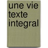 Une Vie Texte Integral door Veil